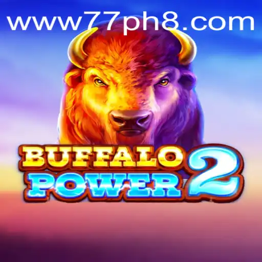 Explore the Thrills of BuffaloPower2: Unveiling the Adventure with 77PH